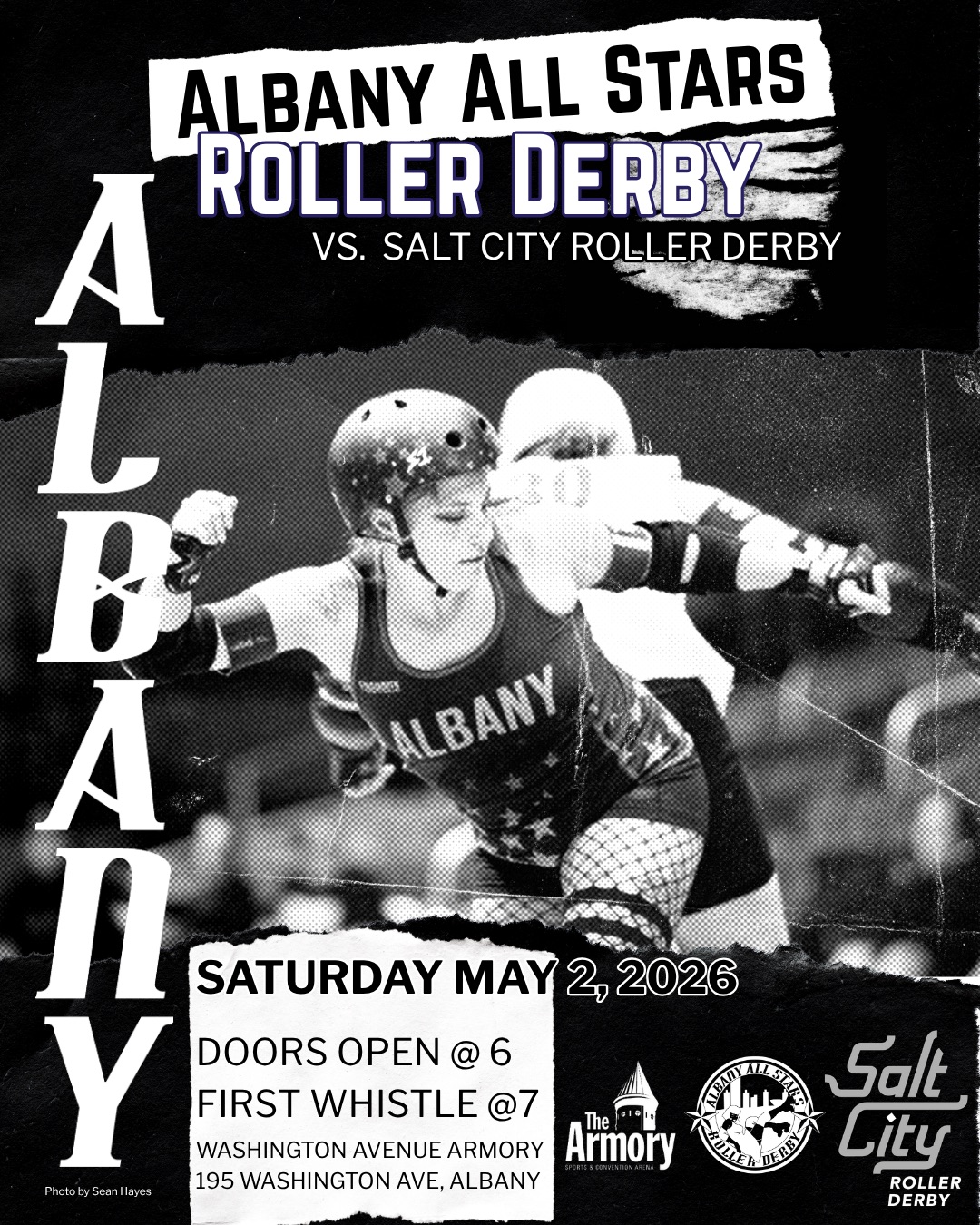 Black and white poster for a roller derby bout featuring Albany All Stars vs Salt City Roller Derby. The center image shows a skater wearing a helmet in an “Albany” jersey leaning forward while blocking an opponent behind her. Bold text says “Albany All Stars Roller Derby vs. Salt City Roller Derby.” Event details: Saturday, May 2, 2026; doors open at 6 PM, first whistle at 7 PM; Washington Avenue Armory, 195 Washington Ave, Albany. Logos for the Washington Avenue Armory, Albany All Stars Roller Derby and Salt City Roller Derby appear at the bottom of the poster.
