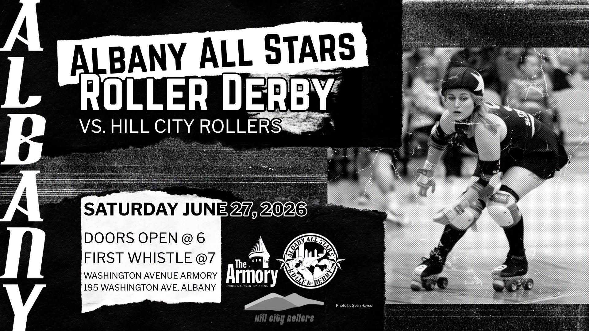Black and white poster for a roller derby bout featuring Albany All Stars vs Hill City Rollers. The image on the right shows a skater wearing a helmet with a star on it. Bold text says “Albany All Stars Roller Hill City Rollers.” Event details: Saturday, June 27, 2026; doors open at 6 PM, first whistle at 7 PM; Washington Avenue Armory, 195 Washington Ave, Albany. Logos for the Washington Avenue Armory, Albany All Stars Roller Derby and Hill City Rollers appear at the bottom of the poster.